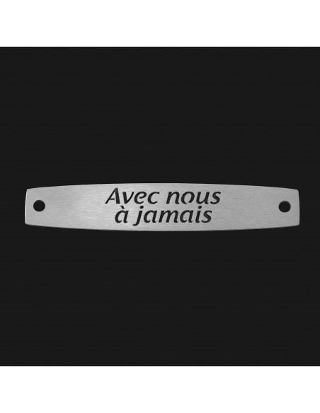 SACHET 5 INTERS INOX "AVEC NOUS A JAMAIS"