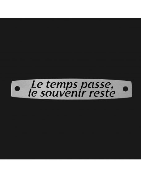 SACHET 5 INTERS INOX "LE TEMPS PASSE, LE SOUVENIR RESTE"