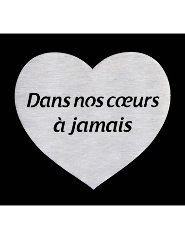 COEUR AVEC TEXTE DECOUPE DANS NOS COEURS A JAMAIS